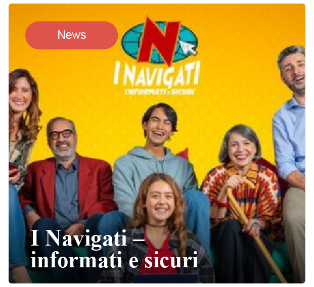 I Navigati - informati e sicuri I Navigati - informati e sicuri