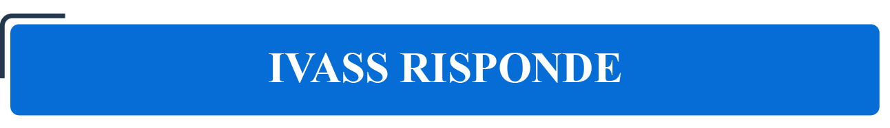 IVASS risponde IVASS risponde