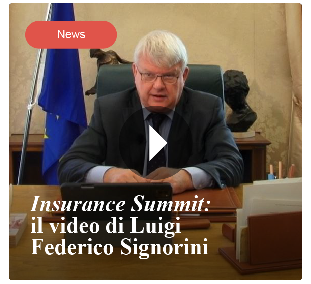 Insurance Summit: il video di Luigi Federico Signorini Insurance Summit: il video di Luigi Federico Signorini